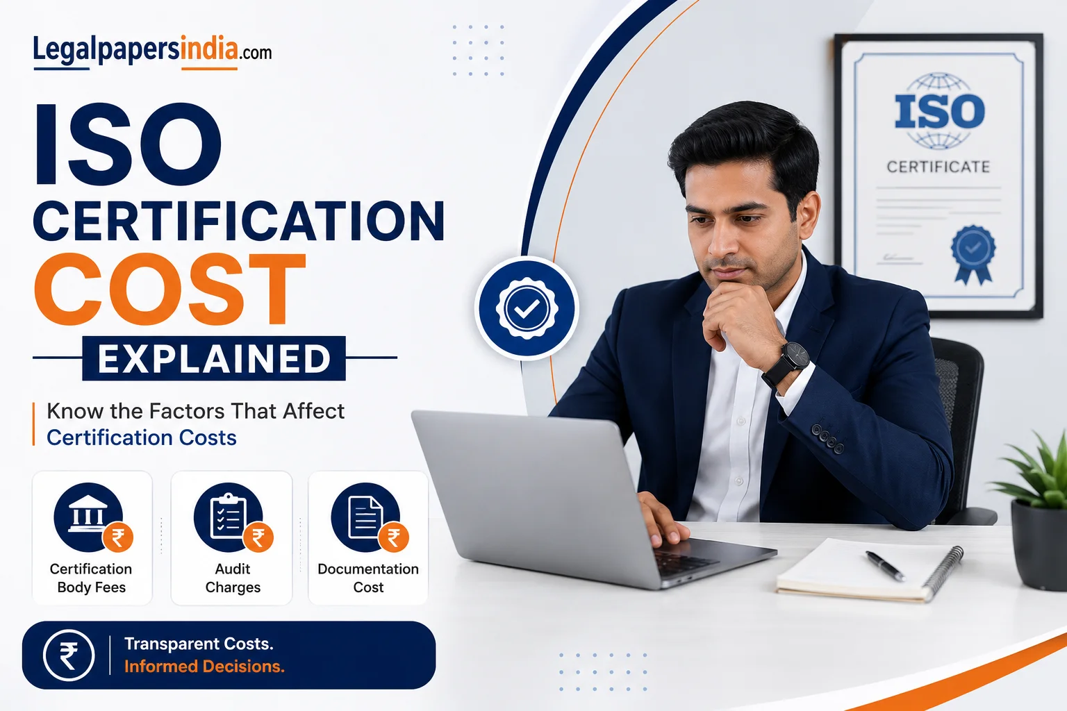 ISO Certification Cost Explained: What Businesses Actually Pay and Why
