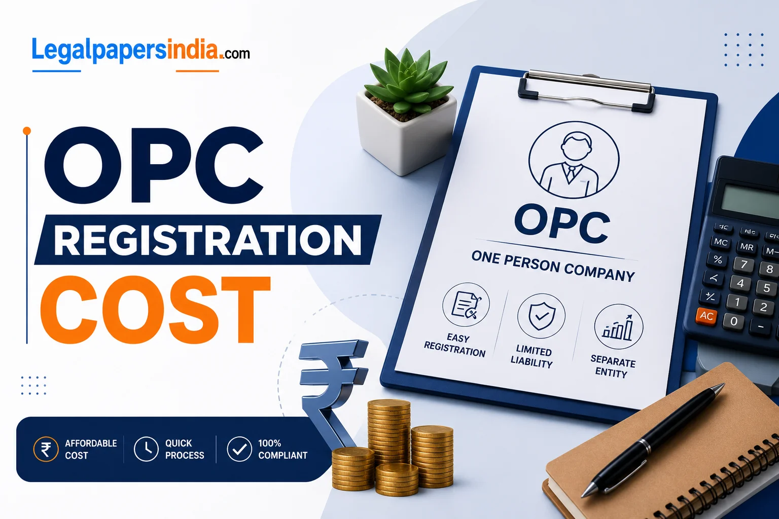 OPC Registration Cost: What Businesses Actually End Up Paying