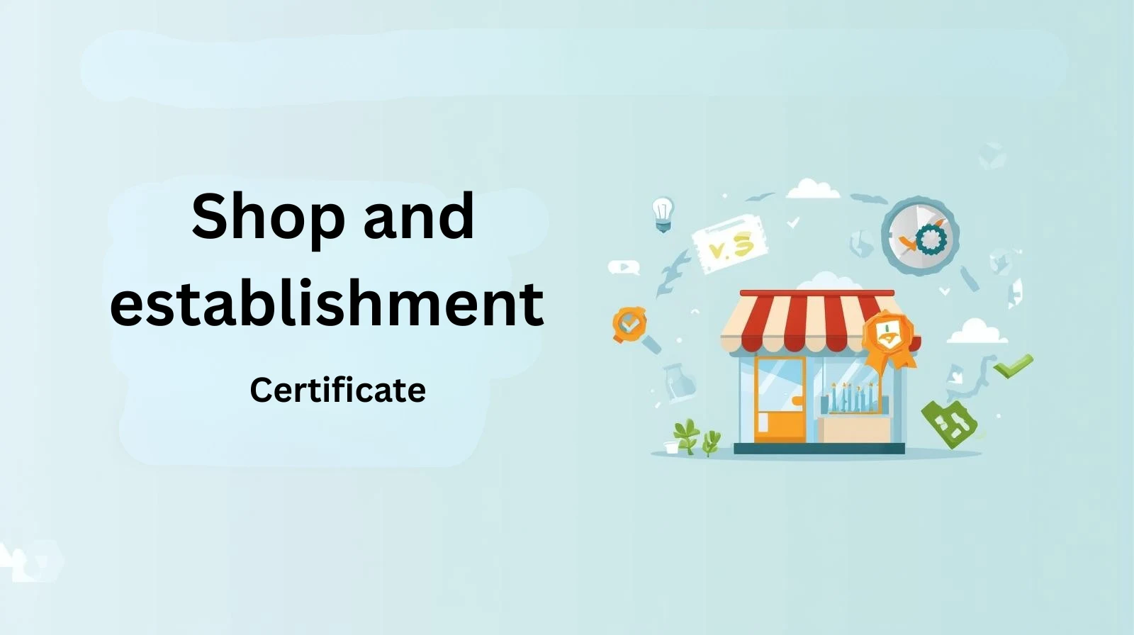 Shop and Establishment Certificate